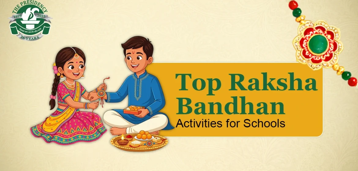 Top Raksha Bandhan Activities for Schools